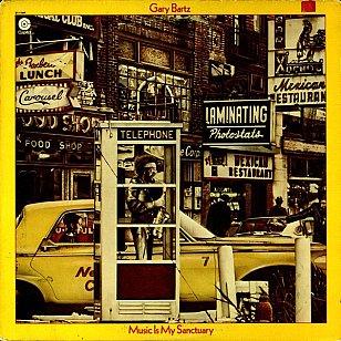 Gary Bartz: Music is My Sanctuary (Capitol)