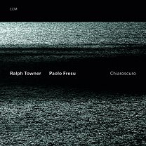 Ralph Towner and Paolo Fresu: Chiaroscuro (ECM/Ode)