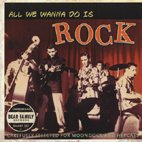 Various Artists: All We Wanna do is Rock (Bear Family/Yellow Eye)