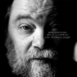 Roky Erickson with Okkervil River: True Love Cast Out All Evil (2010)