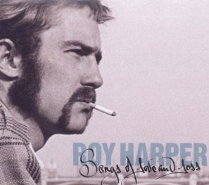 Roy Harper: Songs of Love and Loss (Union Square)