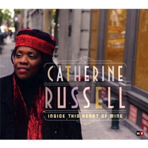 Catherine Russell: Inside This Heart of Mine (World Village/Ode)