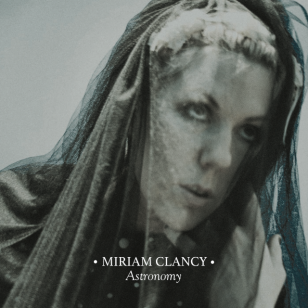 Miriam Clancy: Astronomy (digital outlets)