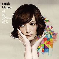 Sarah Blasko: As Day Follows Night (Universal)