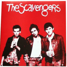 The Scavengers; The Scavengers (2003 vinyl issue of '78 sessions)