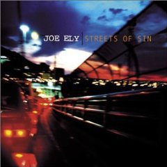 Joe Ely: Streets of Sin (Rounder)