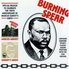 Burning Spear, Marcus Garvey/Garvey's Ghost (1975)