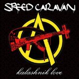 Speed Caravan: Kalashnik Love (Adami)