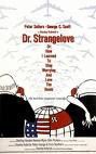 DR STRANGELOVE: A troubling movie for troubling times