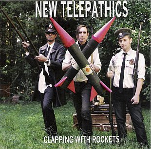 New Telepathics: Clapping with Rockets (OUR Records)