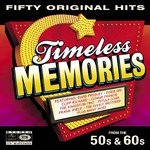Various: Timeless Memories from the 50s and 60s (EMI)