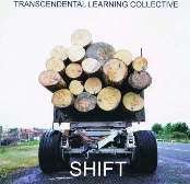 Transcendental Learning Collective: Shift (Powertool Records)