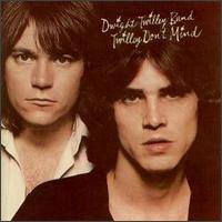 The Dwight Twilley Band; Twilley Don't Mind (1975)