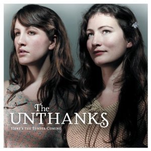 The Unthanks: Here's the Tender Coming (Shock)