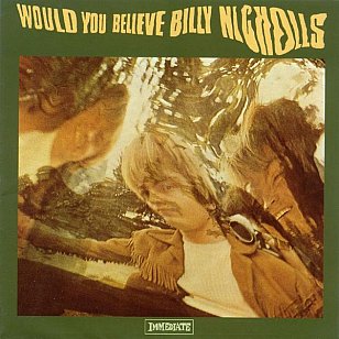 WE NEED TO TALK ABOUT . . . BILLY NICHOLLS' WOULD YOU BELIEVE: Care for Pet Sounds inna English accent, guv'nor?