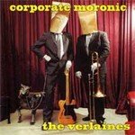 The Verlaines: Corporate Moronic (Dunedin Sound/Yellow Eye)