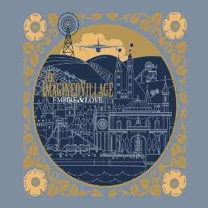 The Imagined Village: Empire and Love (ECC/Southbound)