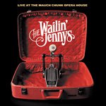 The Wailin' Jennys: Live at the Mauch Chunk Opera House (Shock)